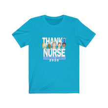 Load image into Gallery viewer, THANK A NURSE - Unisex Jersey Short Sleeve Tee